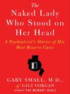 Cover image for The Naked Lady Who Stood on Her Head
